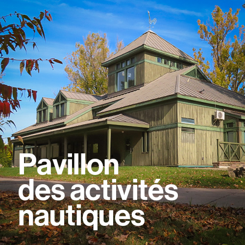 Le Pavillon des activités nautiques se modernise!